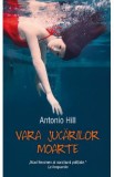 Vara Jucariilor Moarte - Antonio Hill