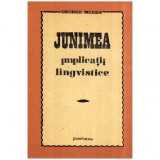 George Mirea - Junimea. Implicatii lingvistice (Aparenta si esenta in chestiunea unificarii limbii romane literare moderne) - 11