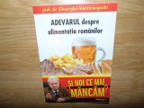 ADEVARUL DESPRE MANCAREA ROMANILOR-GHEORGHE MENCINICOPSCHI