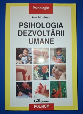 Ana Muntean - Psihologia dezvoltarii umane foto