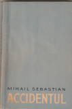 MIHAIL SEBASTIAN - ACCIDENTUL