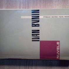 Ivan Bunin - Nuvele (Editura de Stat pentru Literatura si Arta, 1962)