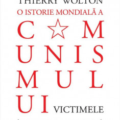 O istorie mondiala a comunismului, vol. II. Victimele - Thierry Wolton