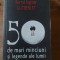 50 de mari minciuni si legende ale lumii- Bernd Ingmar Gutberlet
