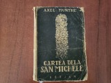 Cartea de la San Michele de Axel Munthe