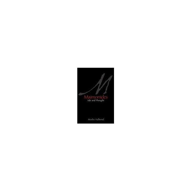 Maimonides: Life and Thought