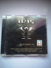 CD muzica IRIS - CEI CE VOR FI - Volumul II - 14 PIESE - ROTON