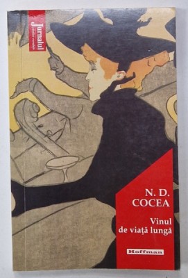 VINUL DE VIATA LUNGA de N.D. COCEA , 2020, COPERTA BROSATA foto