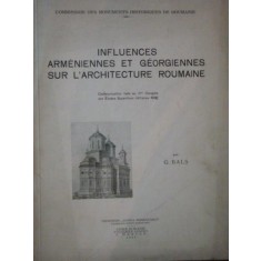 INFLUENCES ARMENIENNES ET GEORGIENNES SUR L&#039;ARCHITECTURE ROUMAINE -G.BALS, 1931