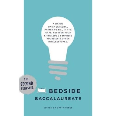 The Bedside Baccalaureate: The Second Semester foto