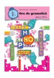 Ora de gramatică. Clasa a VIII-a - Paperback brosat - Cristina Buturcă, Maria Emilia Goian - Nomina