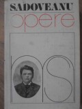 OPERE VOL.2 SOIMII. DURERI INABUSITE. CRASMA LUI MOS PRECU. EDITIE CRITICA DE CORNEL SIMIONESCU-MIHAIL SADOVEANU