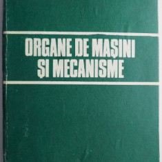 Organe de masini si mecanisme – Gh. Paizi, N. Stere, D. Lazar
