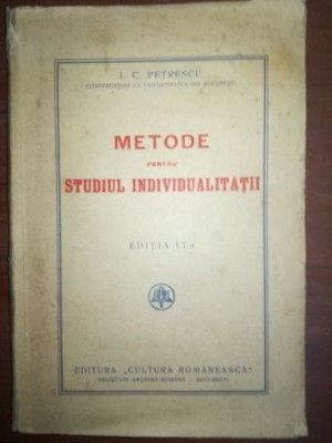 Metode pentru studiul individualitatii - I. C. Petrescu foto
