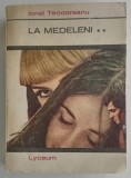 Ionel Teodoreanu - La medeleni - **
