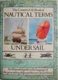 The Country Life Book of Nautical Terms - Carte in Engleza - Stare Buna/Foarte Buna