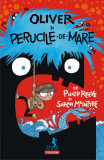 Oliver si perucile-de-mare | Philip Reeve, Polirom