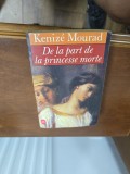 De la part de la princesse morte - Keniz&eacute; Mourad