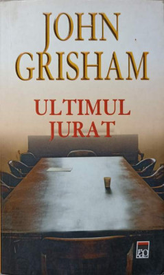 ULTIMUL JURAT-JOHN GRISHAM foto