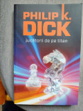 Jucătorii de pe Titan de Philip K. Dick