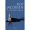A l&aacute;thatatlanok - Roy Jacobsen