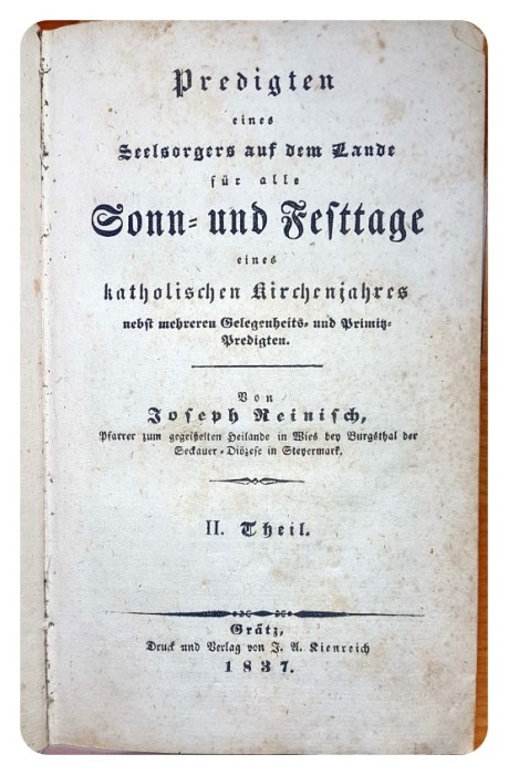 G597-Predici in duminici și zile de sarbatoare- Anuar bisericesc catholic Graz 1837-al-2-lea volum-Joseph Reinisch-Predigten eines Sonn und Festtage.
