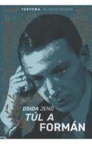 Tul a forman - Dsida Jeno