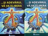 Si adevarul va va elibera (vol. I + II) - David Icke