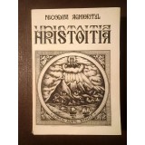 Nicodim Aghioritul - Hristoitia (bunul moral al creștinilor)