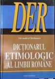 Dictionarul etimologic al limbii romane - Alexandru Cioranescu
