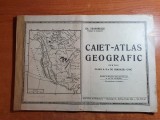 Manual - caiet atlas geografic din anul 1947 - fara scrieri