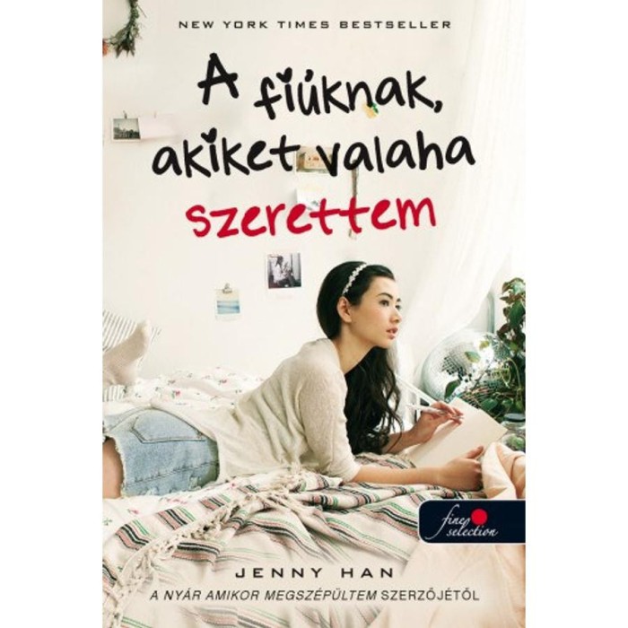 A fi&uacute;knak, akiket valaha szerettem - Puha k&ouml;t&eacute;s - Jenny Han