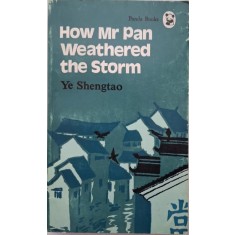 How Mr Pan Weathered the Storm &ndash; Ye Shengtao