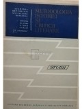 Al. Dima (red.) - Metodologia istoriei si criticii literare (Editia: 1969)