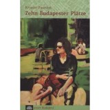 Zehn Budapester Pl&auml;tze - Kristin Faurest