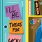 I'll Be There For You