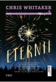 Eternii - Chris Whitaker - Trei