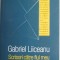 Scrisori catre fiul meu &ndash; Gabriel Liiceanu (cartonata)
