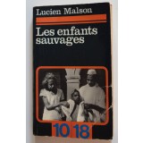 Lucien Malson - Les enfants sauvages (mythe et realite)