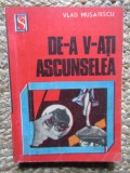 DE-A V-ATI ASCUNSELEA &ndash; VLAD MUSATESCU (1974), Humanitas