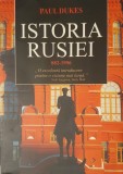 Istoria Rusiei 882-1996, Paul Dukes, Editura All, 2009