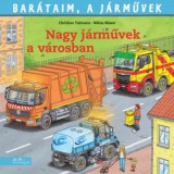 Nagy j&aacute;rművek a v&aacute;rosban - Bar&aacute;taim, a j&aacute;rművek - Christian Tielmann