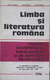 LIMBA SI LITERATURA ROMANA PENTRU EXAMENELE DE BACALAUREAT SI DE ADMITERE IN FACULTATI-CONSTANTA BARBOI, SI-257872