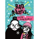 That&#039;s Snow Business! (Bad Nana, Book 3)