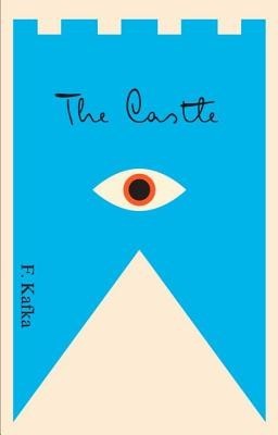 The Castle: A New Translation Based on the Restored Text