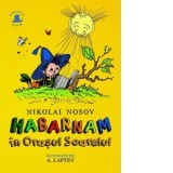 Habarnam in Orasul Soarelui - Nikolai Nosov