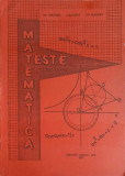 TESTE MATEMATICA, CLASA A X-A-GH. CROITORU, V. BLENDEA, GH. BLENDEA