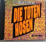Die Toten Hosen &lrm;&ndash; Bis Zum Bitteren Ende - Live! NM / NM cd muzica rock punk Virgin Europa 1987