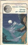 Urme pe zapada (supliment al revistei Viata Militara) - Mircea Popescu