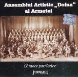 CD: Ansamblul artistic &bdquo;Doina&rdquo; al armatei &ndash; C&acirc;ntece patriotice ( stare f.buna )